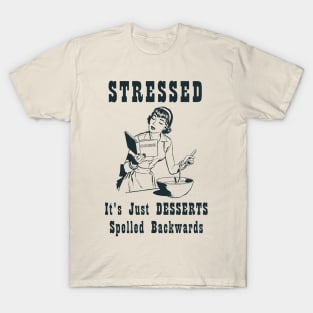 Stressed T-Shirt